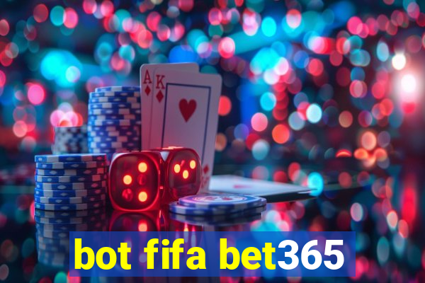 bot fifa bet365